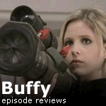 Buffy Reviews
